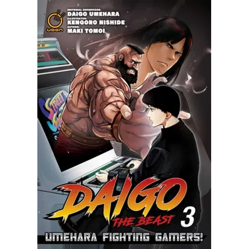 Daigo the Beast: Umehara Fighting Gamers! Volume 3 - Paperback