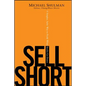 Sell Short - Hardcover
