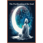 The Purification of the Soul - Hardcover