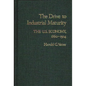 The Drive to Industrial Maturity: The U.S. Economy, 1860-1914 - Hardcover