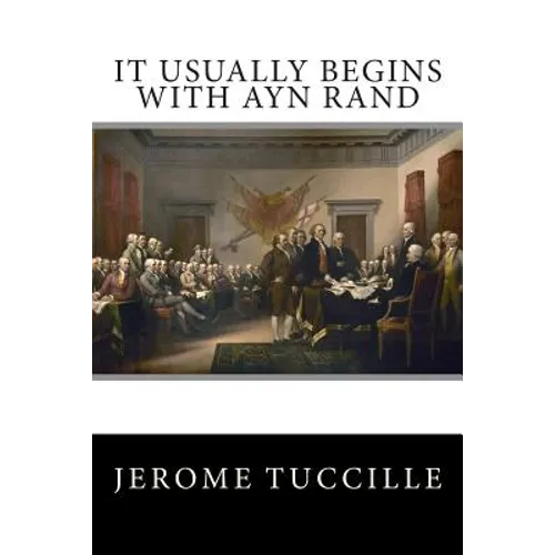 It Usually Begins With Ayn Rand - Paperback