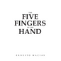 The Five Fingers Of The Hand - Paperback