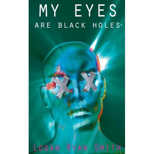 My Eyes Are Black Holes - Paperback