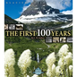 Glacier National Park: The First 100 Years - Hardcover
