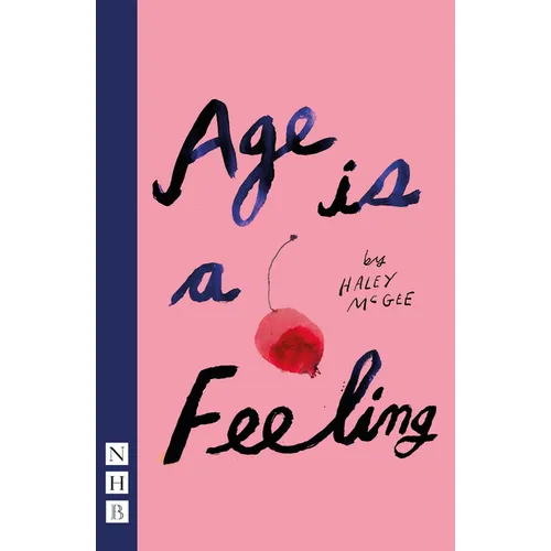 Age Is a Feeling - Paperback