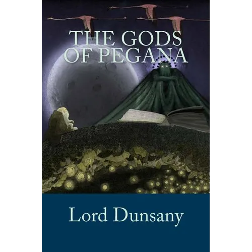 The Gods of Pegana - Paperback