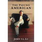 The Pseudo American - Paperback
