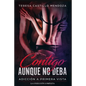 Contigo Aunque No Deba. Adicción a Primera Vista: La Colección Completa de Libros de Novelas Románticas en Español (Libros 1-2) - Paperback