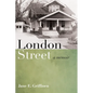 London Street: A Memoir - Hardcover