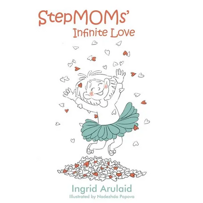 StepMOMs' Infinite Love - Paperback