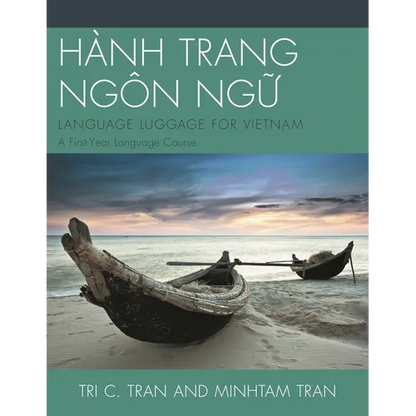 Hành Trang Ngôn Ng?: Language Luggage for Vietnam: A First-Year Language Course - Paperback