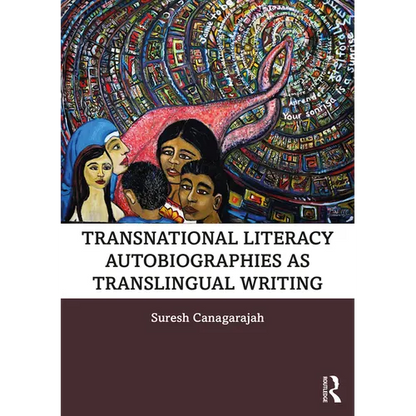 Transnational Literacy Autobiographies as Translingual Writing - Paperback