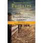 Woodworking Lessons: Book Three Peace Ridge Village Series - Paperback