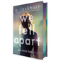 We Fell Apart: A We Were Liars Novel - Hardcover