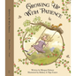 Growing Up with Patience - Hardcover