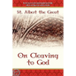 On Cleaving to God - Paperback