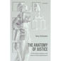 The Anatomy of Justice: On the Shape, Substance, and Power of Liberal Egalitarianism - Hardcover