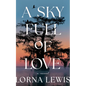 A Sky Full of Love - Paperback