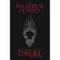 The Ancestral Odyssey: Rise of the Black Doves - Volume Four - Paperback
