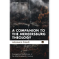 A Companion to the Mercersburg Theology: Evangelical Catholicism in the Mid-Nineteenth Century - Paperback