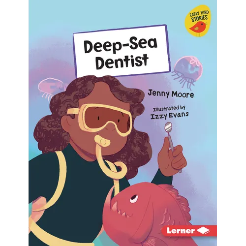 Deep-Sea Dentist - Library Binding
