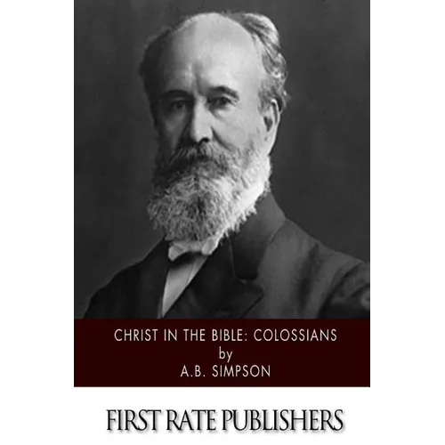 Christ in the Bible: Colossians - Paperback