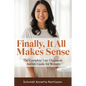 Finally, It All Makes Sense: The Complete Late Diagnosis Autism Guide for Women - Paperback