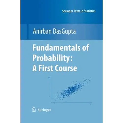 Fundamentals of Probability: A First Course - Paperback