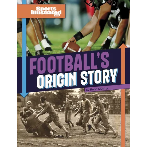 Football's Origin Story - Paperback