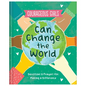 Courageous Girls Can Change the World: Devotions and Prayers for Making a Difference - Hardcover