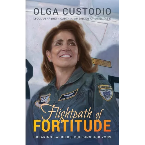 Flightpath of Fortitude: Breaking Barriers, Building Horizons - Paperback
