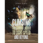 Climbing the Gamma Ladder to Light-Speed and Beyond. Volume 2 - Paperback