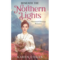 Beneath the Northern LIghts: An Alaska Historical Romance - Paperback