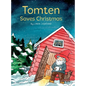 Tomten Saves Christmas: A Swedish Christmas tale - Hardcover