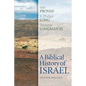 A Biblical History of Israel, Second Edition - Paperback