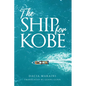 The Ship for Kobe - Paperback