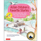 Asian Children's Favorite Stories: Folktales from China, Japan, Korea, India, the Philippines and Other Asian Lands - Hardcover
