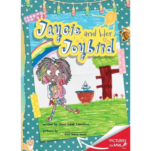 Jaycie and Her Joybird: A Pictures By Me Book - Paperback