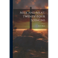 Milk and Meat, Twenty-four Sermons - Paperback