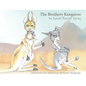 The Brothers Kangaroo - Paperback