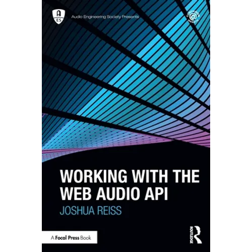 Working with the Web Audio API - Paperback