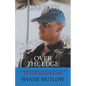One Foot over the Edge: A Canadian Soldier's Personal Account of The Rwandan Genocide - Paperback