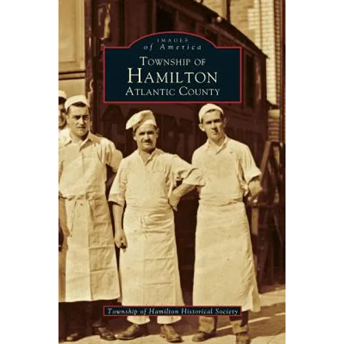 Township of Hamilton Atlantic County - Hardcover