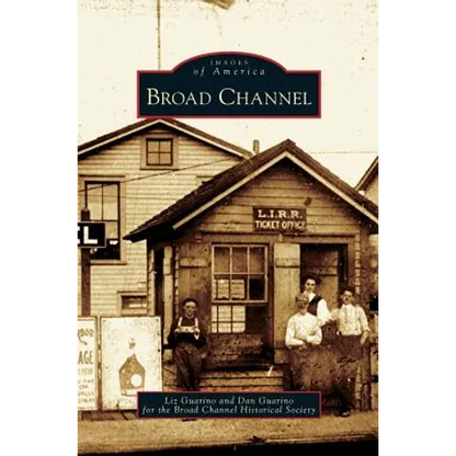 Broad Channel - Hardcover