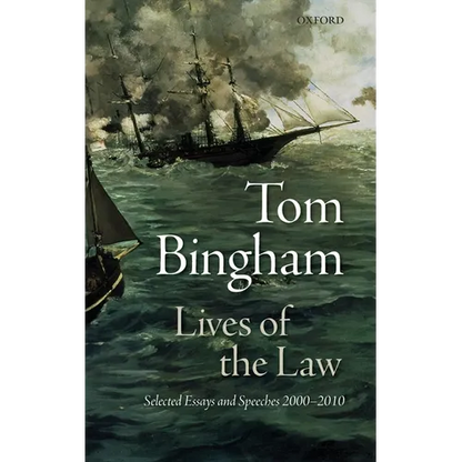 Lives of the Law: Selected Essays and Speeches: 2000-2010 - Hardcover