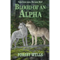 Blood of an Alpha - Paperback
