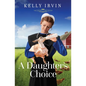 A Daughter's Choice - Paperback