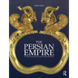 The Persian Empire: A Corpus of Sources from the Achaemenid Period - Paperback