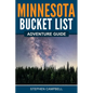 Minnesota Bucket List Adventure Guide - Paperback