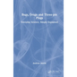 Bugs, Drugs and Three-Pin Plugs: Everyday Science, Simply Explained - Hardcover